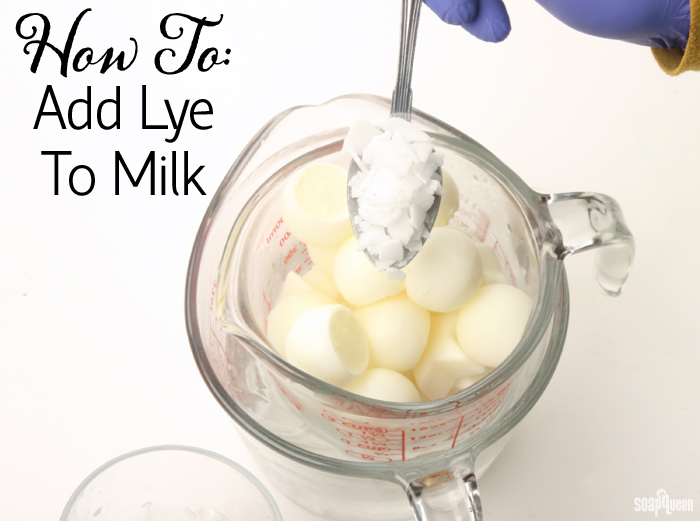 How to Add Lye to Milk