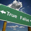 True, False Road Sign