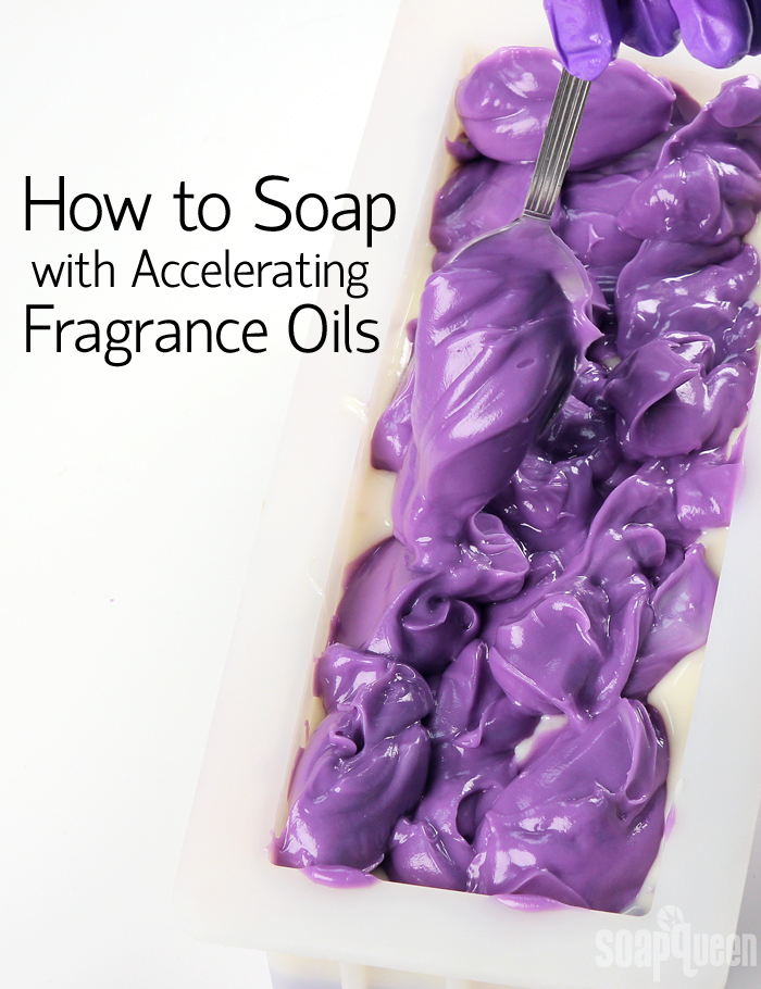 How to Soap with Accelerating Fragrance Oils