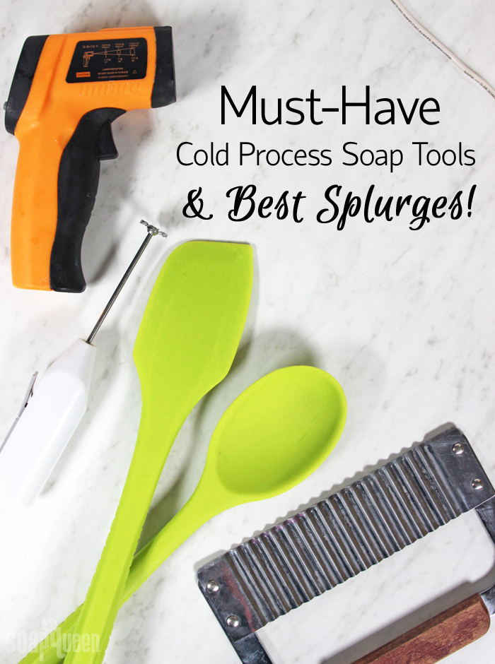 Must Have Cold Process Soap Tools & Best Splurges!