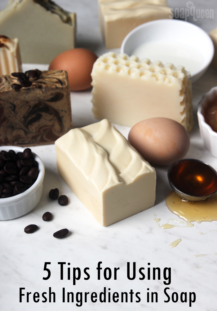 Five Tips for Using Fresh Ingredients in Soap
