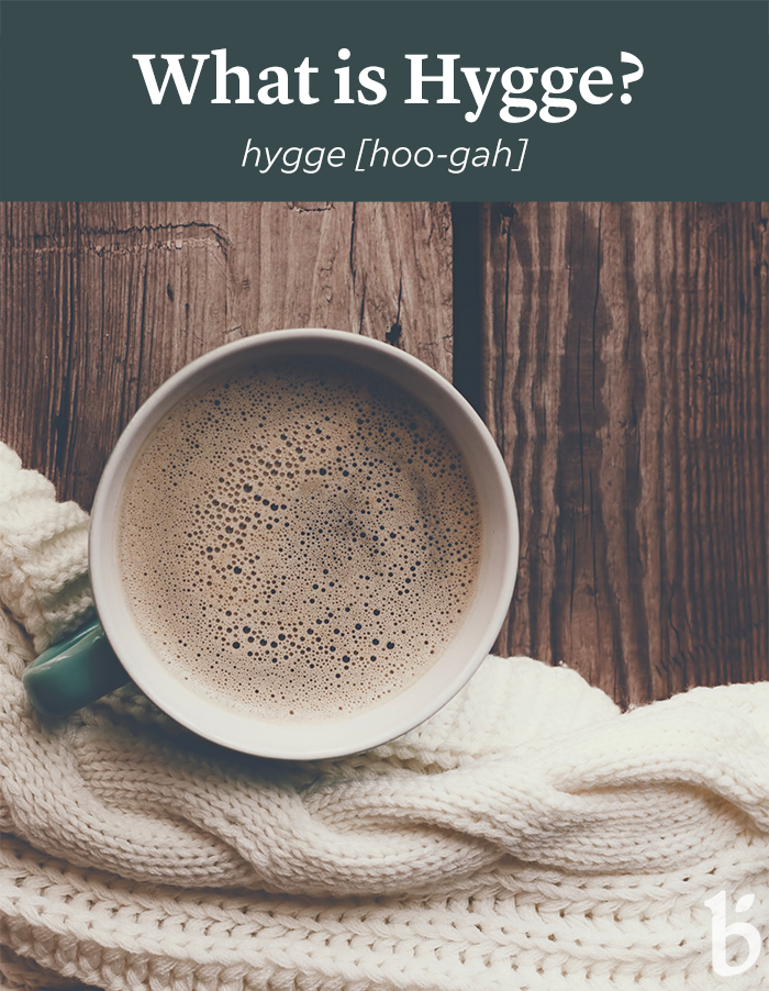 what is hygge | bramble berry